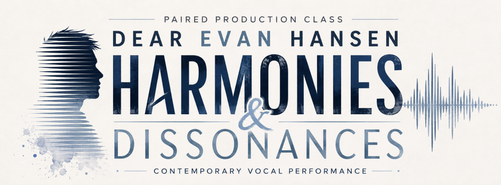 Harmonies & Dissonances: Dear Evan Hansen